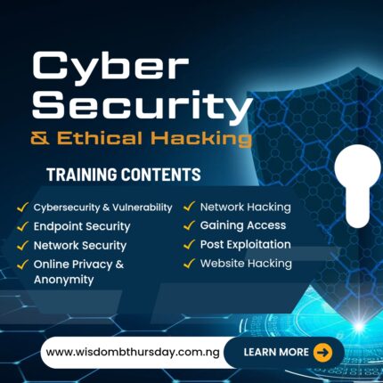 Cybersecurity & Ethical Hacking from Scratch: Comprehensive Course on Security Fundamentals, Network & Endpoint Protection, and Ethical Hacking Techniques